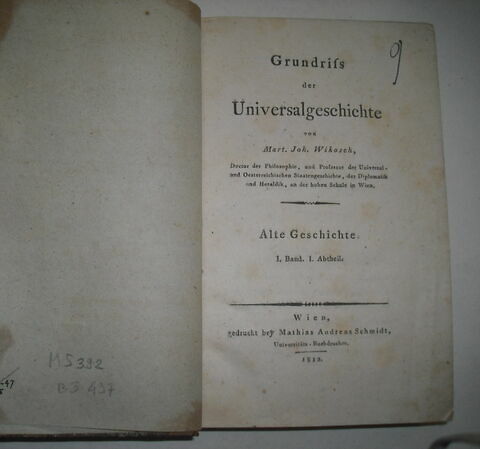 Livre d'études en langue allemande ayant appartenu au duc de Reichstadt : Grundriss der Universalgeschichte. Vienne, 1813.