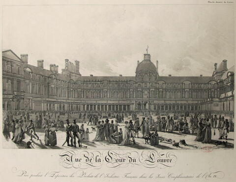 Vue de la Cour du Louvre / Prise pendant l'Exposition des Produits de l'Industrie Française dans les Jours Complémentaires de l'An IX
