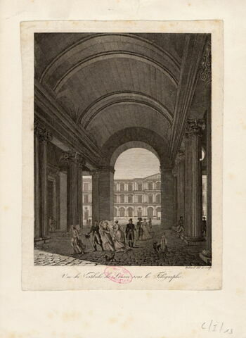 Vue du vestibule du Louvre sous le Télégraphe