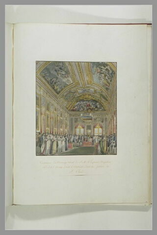 Cérémonie de mariage civil de l'Empereur Napoléon et de Marie-Louise d'Autriche dans la galerie de Saint-Cloud, image 2/2