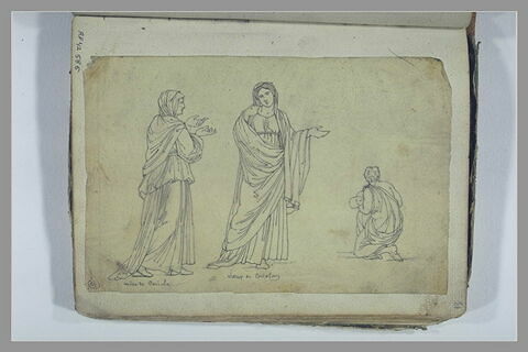 Deux femmes drapées debout (la mère et la soeur de Coriolan) ; femme drapée, agenouillée, tenant un enfant