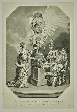 La France reçoit des trois Ordres les voeux de toute la Nation et les présentent à Louis XVI et Mr. Neker