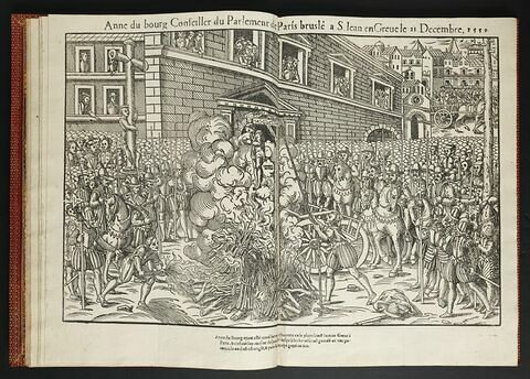 Anne du Bourg, conseiller du Parlement de Paris brûlé à Saint-Jean-en-Grève le 21 décembre 1559, image 1/1