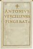 Signature de l'artiste en capitales dorées, au pinceau : ANTONIUS / VERCELL ENSIS / PINGEBAT, image 1/2
